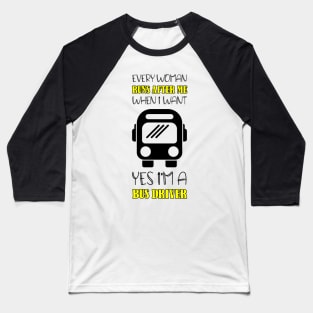 Bus bus driver school bus autobus Baseball T-Shirt